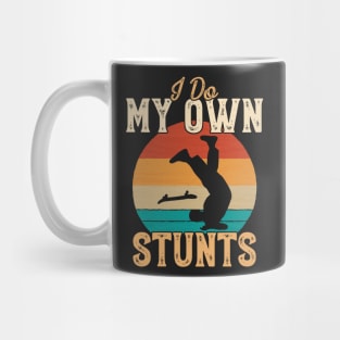 I Do My Own Stunts Funny Skateboard Skate Gift product Mug